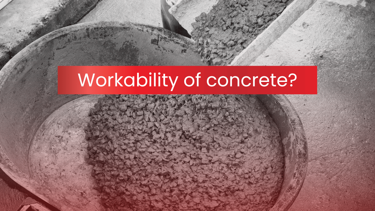 Workability of concrete