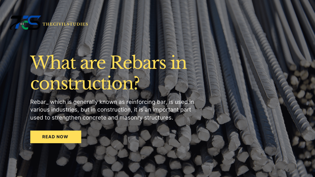 Rebars in the construction, thecivilstudies