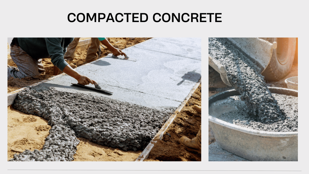 Compacted concrete 