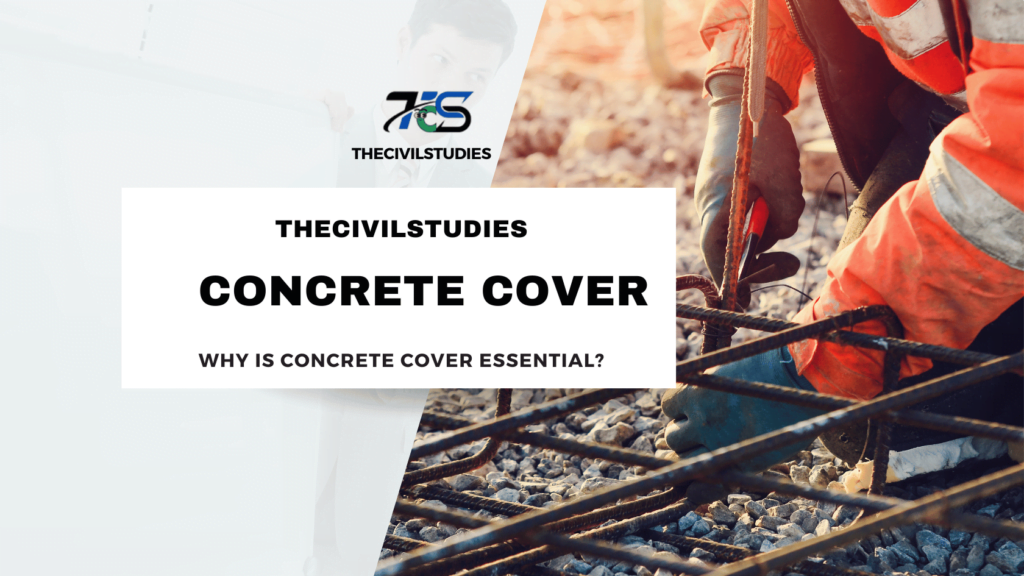 Why concrete cover is essential