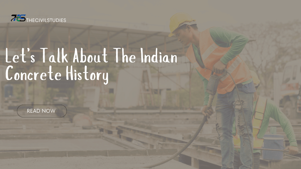 Indian History of concrete 