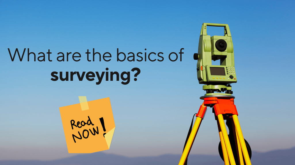 What is the basic of surveying